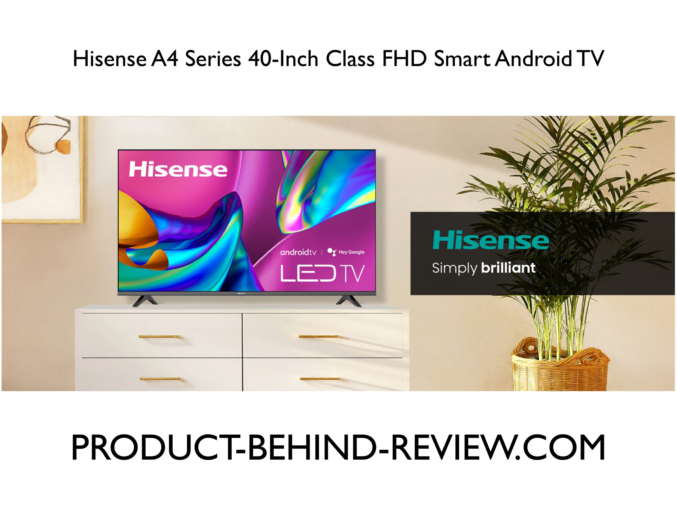 Hisense A4 Series 40-Inch Class FHD Smart Android TV